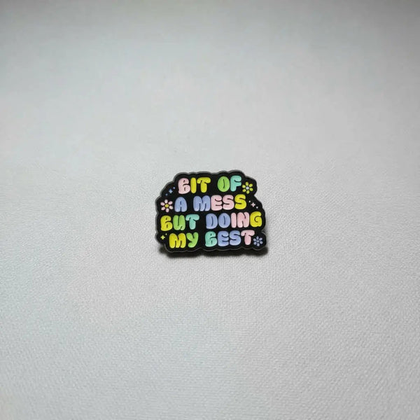 Bit of a mess but doing my best Pin