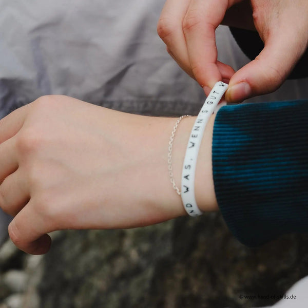 Silikon Armband Und was wenn's gut wird?