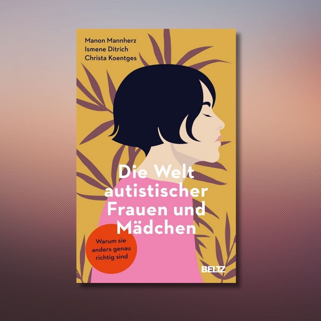 Die Welt autistischer Frauen und Mädchen
