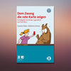 Dem Zwang die rote Karte zeigen