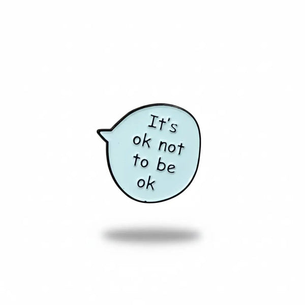 Its ok not to be ok Pin 