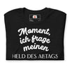 T-Shirt "Held des Alltags"